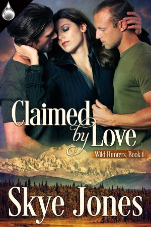 [Wild Hunters 01] • Claimed by Love